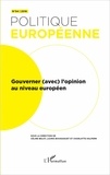 Céline Belot et Laurie Boussaguet - Politique européenne N° 54/2016 : Gouverner (avec) l'opinion au niveau européen.
