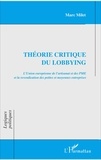 Marc Milet - Théorie critique du lobbying - L'Union européenne de l'artisanat et des PME et la revendication des petites et moyennes entreprises.