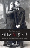 Eric Strawczynski - Nathan et Rosa - Un voyage à travers l'Europe au XXe siècle.