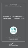 Jean-François Fortuna et Claude Chatillon - L'identité en questions... Apports de la sophrologie - 50e Congrès de la Société Française de Sophrologie.
