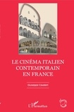 Giuseppe Cavaleri - Le cinéma italien contemporain en France.