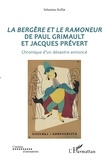 Sébastien Roffat - La Bergère et le Ramoneur de Paul Grimault et Jacques Prévert - Chronique d'un désastre annoncé.