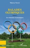 Thierry Terret - Balades olympiques - Volume 2, Les chemins économiques.