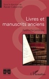 Xavier Cabannes - Livres et manuscrits anciens - Approche juridique.