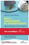 Catherine Tcheng Blairon - Mooc : engagement et apprentissage - L'ingénierie pédagogique au service de l'apprenance.