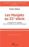 Seckou Ndiaye - Les Manjaks au 21e siècle - Le peuple et son héritage face à l'actualité et aux défis historiques.