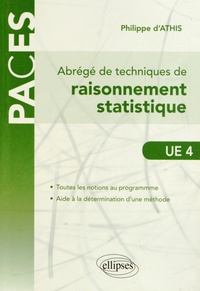 Philippe d' Athis - Abrégé de technique de raisonnement statistique UE4.
