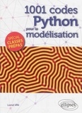 Lionel Uhl - 1001 codes python pour la modélisation - Spécial Prépas.