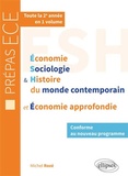 Michel Rozé - Economie, sociologie & histoire du monde contemporain et économie approfondie - Prépas ECE, 2e année.