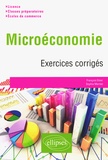 Sophie Méritet et François Etner - Microéconomie : exercices corrigés.