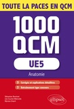 Myriam Zmerli et Sébastien Boutinet - UE5 Anatomie - Les 1000 QCM.