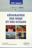 Gabriel Wackermann - Géographie des mers et des océans.