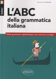 Bernard-Albert Chevalier - Italien, l'abc della grammatica italiana - Petite grammaire alphabétique avec exercices corrigés.