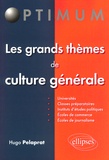 Hugo Peleprat - Les grands thèmes de culture générale.