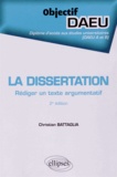 Christian Battaglia - La dissertation - Rédiger un texte argumentatif.