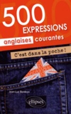 Jean-Luc Bordron - C'est dans la poche ! - 500 expressions anglaises courantes.