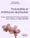 Pierre Dreyfuss et Noëlle Stolfi-Donati - Probabilités et statistiques appliquées - Cours, exercices et travaux pratiques avec tableur, corrigés détaillés.