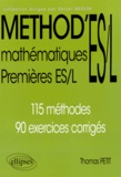 Thomas Petit - Mathématiques 1es ES/L - 115 méthodes, 90 exercices corrigés.
