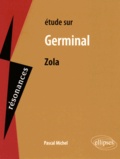 Pascal Michel - Etude sur Germinal, Emile Zola.