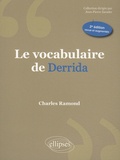 Charles Ramond - Le vocabulaire de Derrida.