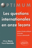 Olivier Marty et Pascale Courtade - Les questions internationales en onze leçons.
