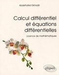 Abdelhafed Elkhadiri - Calcul différentiel et équations différentielles - Licence de mathématiques.