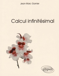 Jean-Marc Garnier - Calcul infinitésimal.