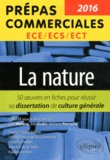 Cyril Morana et Eric Oudin - La nature - 50 oeuvres en fiches pour réussir sa dissertation de culture générale.