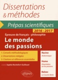 Sophie Rochefort-Guillouet - Le monde des passions - Racine, Andromaque ; Hume, Dissertation sur les passions ; Balzac, La Cousine Bette.