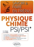 Sylvie Berger et Gaëlle Ringot - Physique Chimie PSI/PSI*.