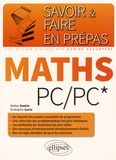 Walter Damin et Rodolphe Garin - Maths PC/PC*.