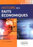 Jean-Louis Caccomo - Histoire des faits économiques.