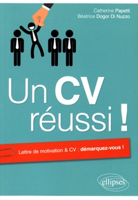 Catherine Papetti et Béatrice Dogor di Nuzzo - Un CV réussi !.