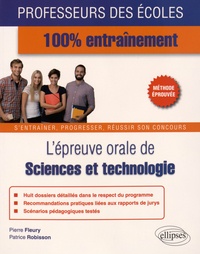Pierre Fleury et Patrice Robisson - L'épreuve orale de sciences et technologie.