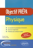 Nicolas Puech et Sébastien Naille - Physique - Objectif prépa.