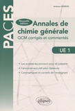 Antoine Gédéon - Annales de chimie générale UE1 - QCM corrigés et commentés.