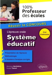 Youssef Tazouti et Véronique Barthélémy - L'épreuve orale : Le système éducatif.