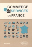 Michel Battiau - Commerce et services en France.