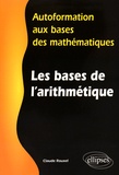 Claude Rouxel - Les bases de l'arithmétique.