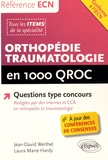Jean-David Werthel et Laura Marie-Hardy - Orthopédie traumatologie en 1000 QROC.