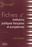 Stéphane Elshoud - Fiches d'institutions publiques françaises et européennes.