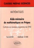 Bouchaïb Radi et Abdelkhalak El Hami - Aide-mémoire de mathématiques en Prépas - Conforme aux nouveaux programmes des CPGE.