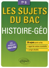 Marc Czeszak - Histoire-Géographie Tle S - 20 sujets posés au Bac + les corrigés détaillés.