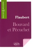 Paul-Laurent Assoun et Marie-Odile Bérard - Flaubert, Bouvard et Pécuchet.