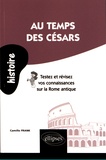 Camille Frank - Au temps des Césars - Testez et révisez vos connaissances sur la Rome antique.