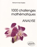 Mohammed Aassila - 1000 challenges mathématiques - Analyse.