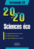 Isabelle Koquely et Arnaud Gonon - 20/20 sciences eco Tle ES, rappels de cours, infos clés, sujets corrigés.