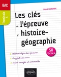 Hervé Lacrampe - Les clés de l'épreuve d'histoire-géographie Tle S - 50 fiches.