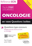 Paul Gougis et Julien Vibert - Oncologie en 1000 Questions isolées.
