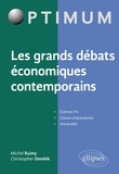 Christopher Dembik et Michel Ruimy - Les grands débats économiques contemporains.